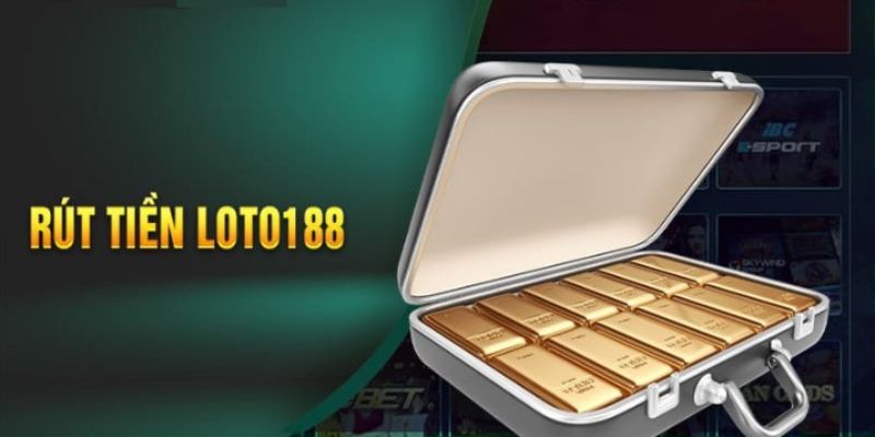 Rút tiền Loto188 từ chương trình khuyến mãi phải đáp ứng về doanh thu cược