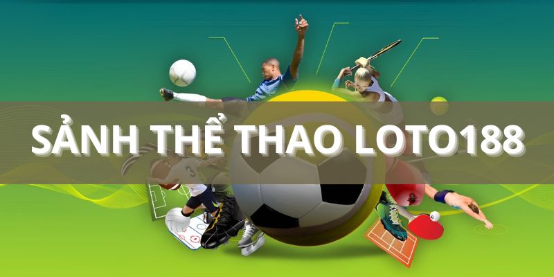 thể thao loto188